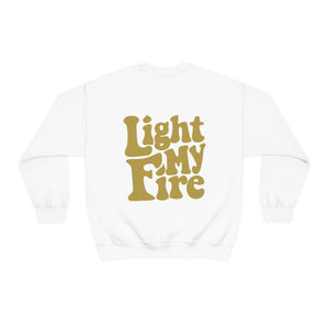 Light My Fire - Unisex Crewneck Sweatshirt